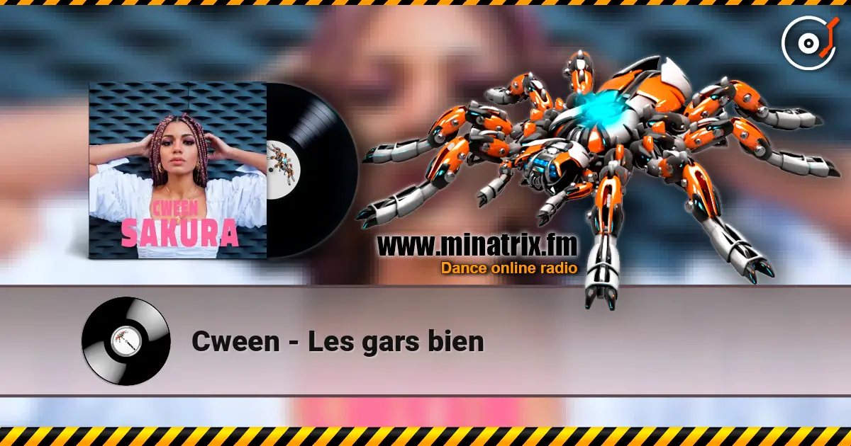 Cween - Les gars bien жоғары сапада онлайн тыңдау | Minatrix.FM