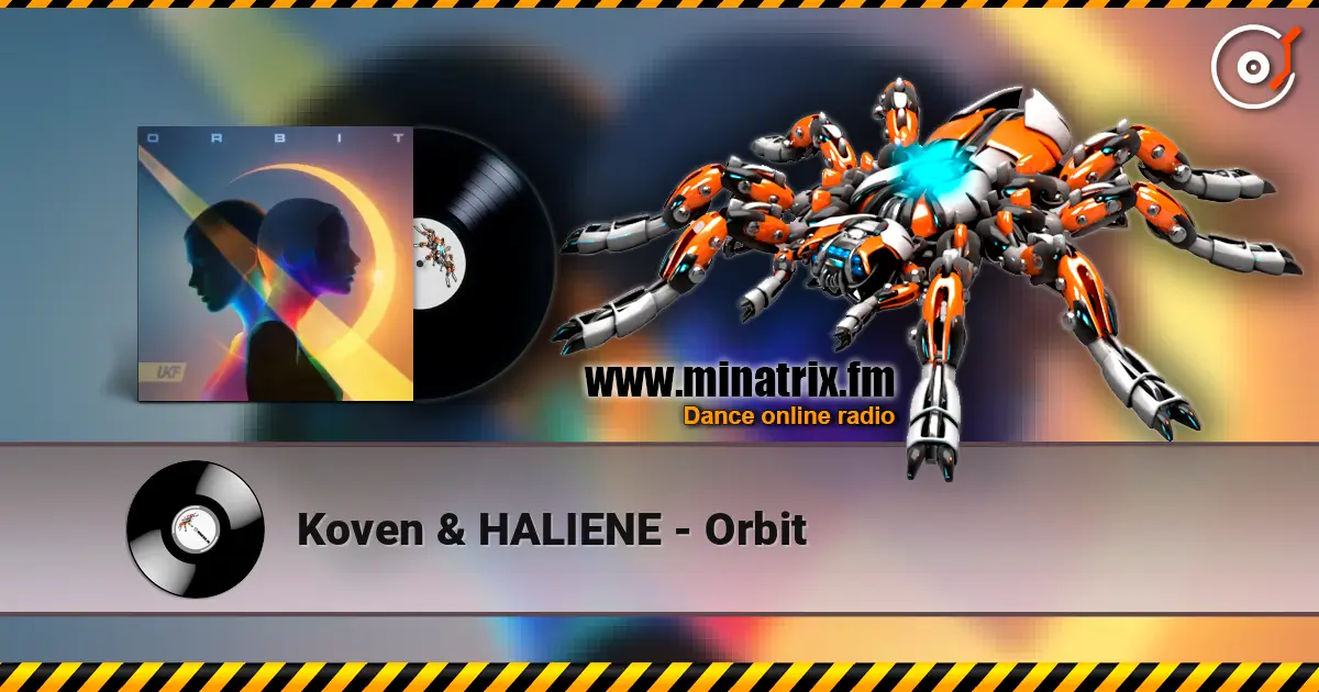 Koven & HALIENE - Orbit жоғары сапада онлайн тыңдау | Minatrix.FM