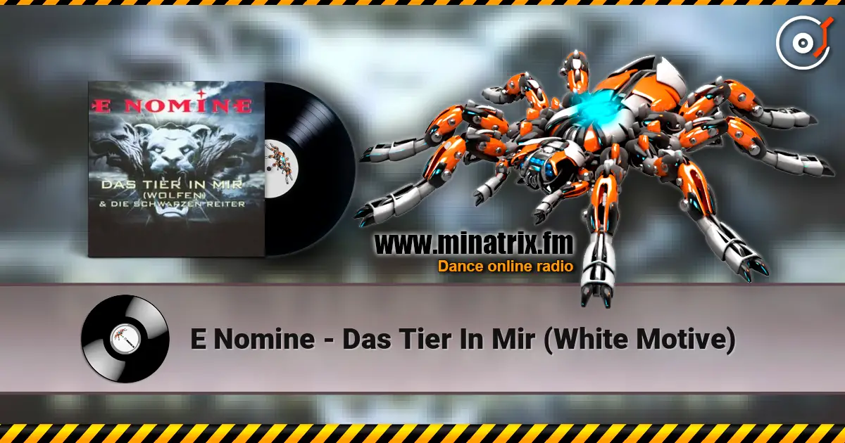E Nomine - Das Tier In Mir (White Motive) жоғары сапада онлайн тыңдау | Minatrix.FM