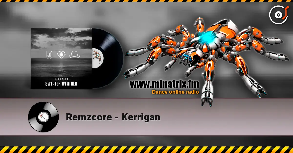Remzcore - Kerrigan жоғары сапада онлайн тыңдау | Minatrix.FM