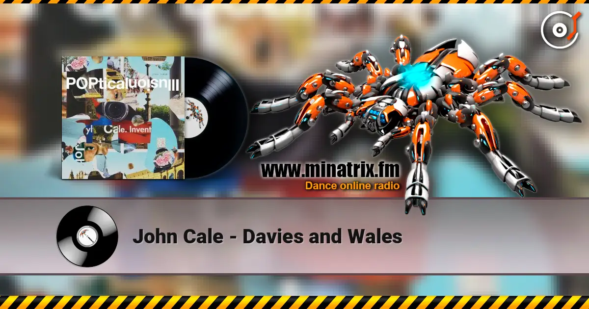 John Cale - Davies and Wales жоғары сапада онлайн тыңдау | Minatrix.FM