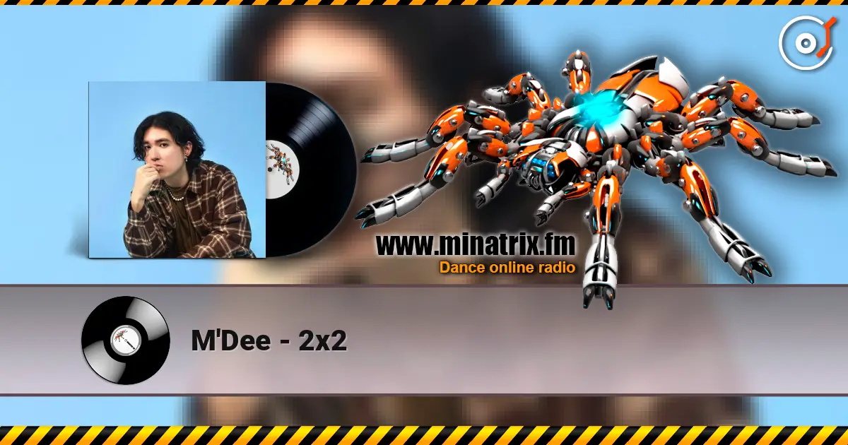 M'Dee - 2x2 жоғары сапада онлайн тыңдау | Minatrix.FM