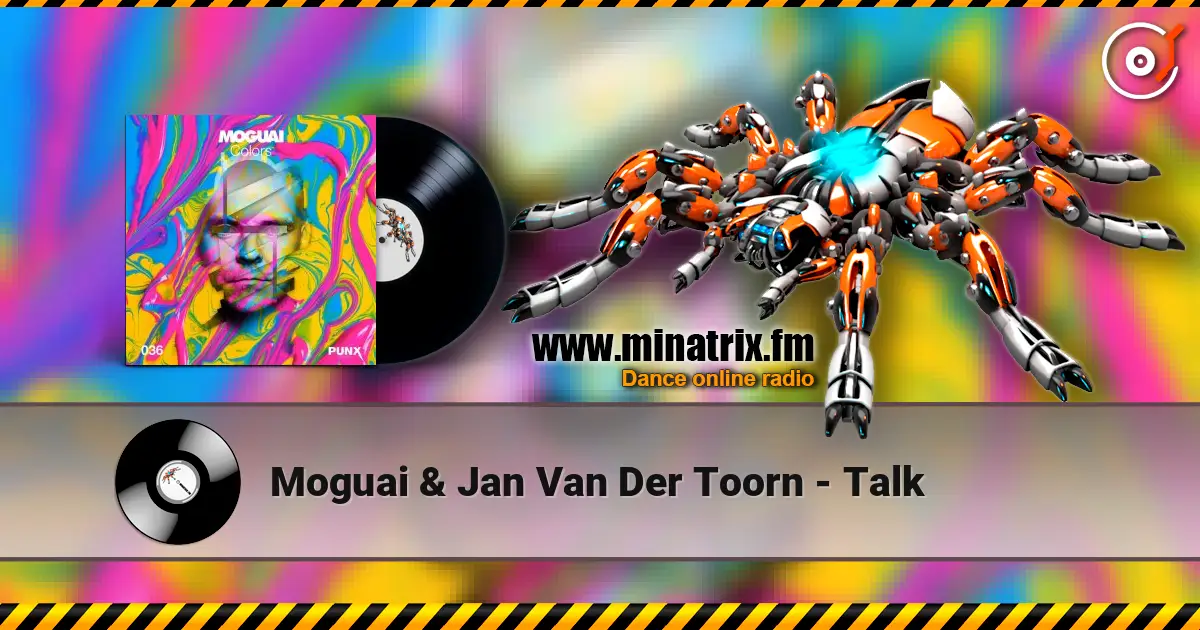 Moguai & Jan Van Der Toorn - Talk жоғары сапада онлайн тыңдау | Minatrix.FM