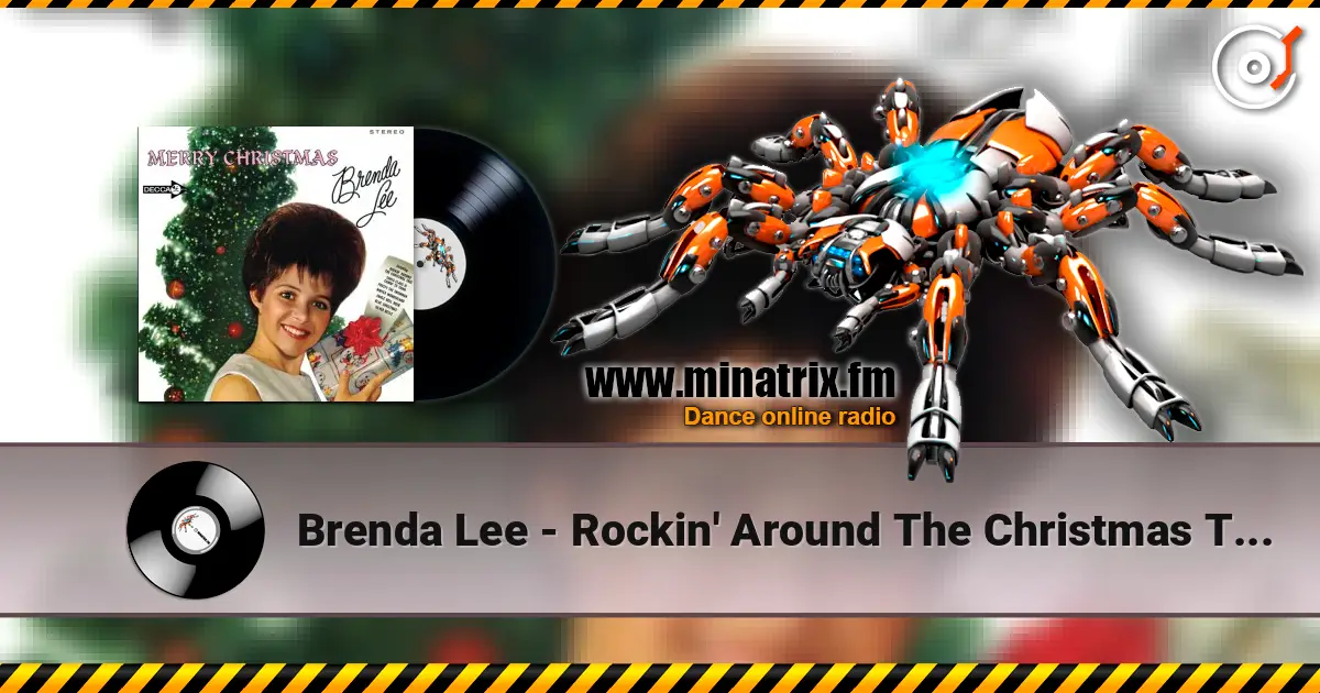 Brenda Lee - Rockin' Around The Christmas Tree жоғары сапада онлайн тыңдау | Minatrix.FM