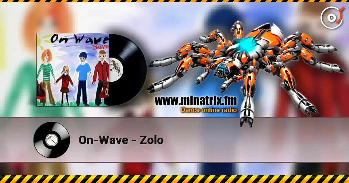 On-Wave - Zolo жоғары сапада онлайн тыңдау | Minatrix.FM