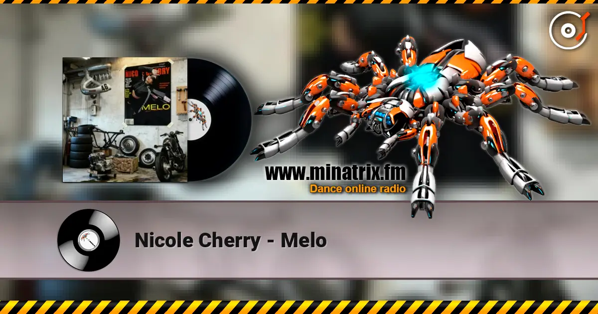 Nicole Cherry - Melo жоғары сапада онлайн тыңдау | Minatrix.FM