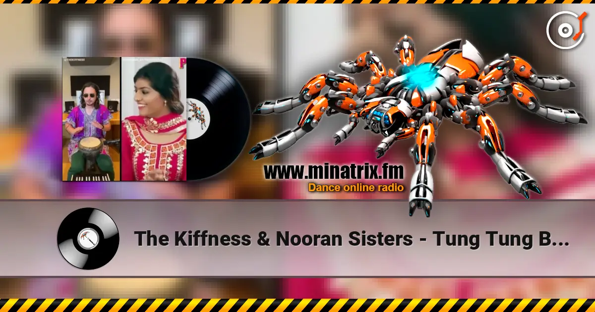 The Kiffness & Nooran Sisters - Tung Tung Baje (BASS REMIX) жоғары сапада онлайн тыңдау | Minatrix.FM