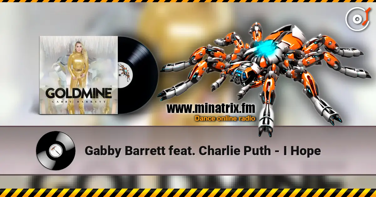 Gabby Barrett feat. Charlie Puth - I Hope жоғары сапада онлайн тыңдау | Minatrix.FM