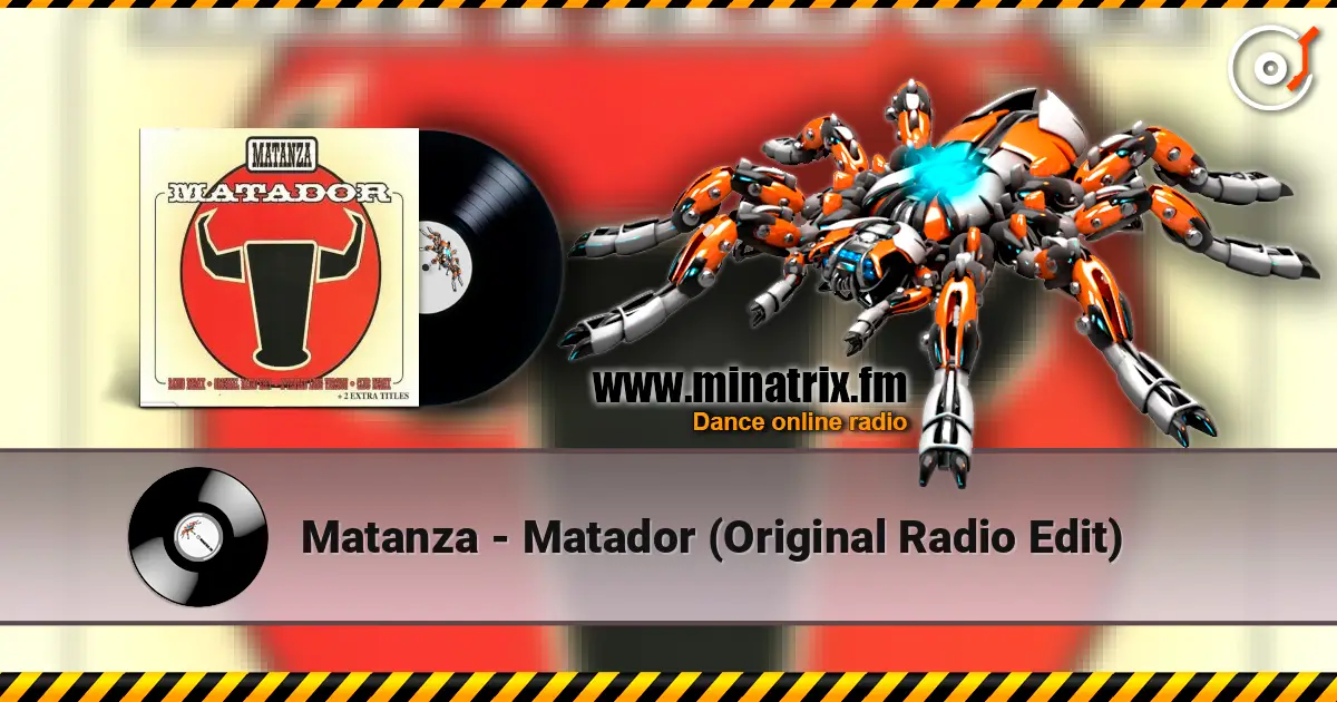 Matanza - Matador (Original Radio Edit) жоғары сапада онлайн тыңдау | Minatrix.FM