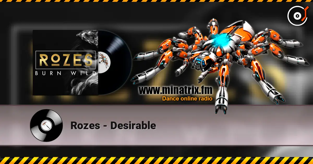Rozes - Desirable жоғары сапада онлайн тыңдау | Minatrix.FM