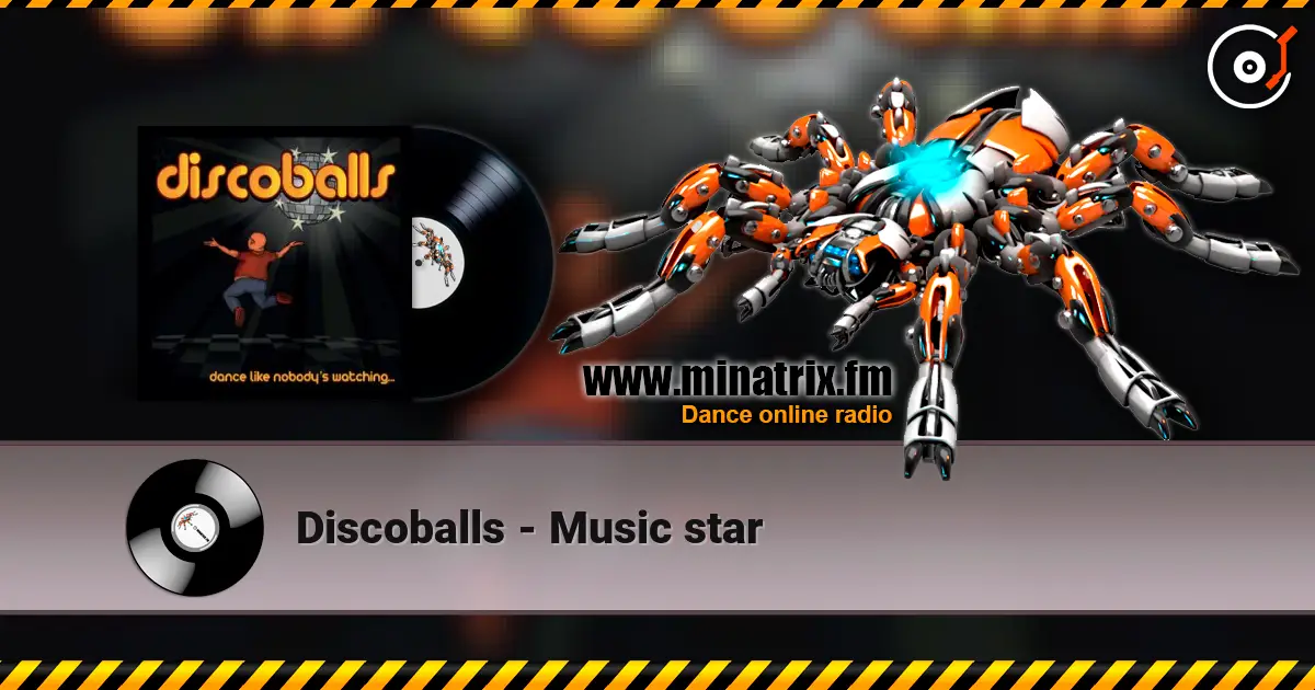 Discoballs - Music star жоғары сапада онлайн тыңдау | Minatrix.FM