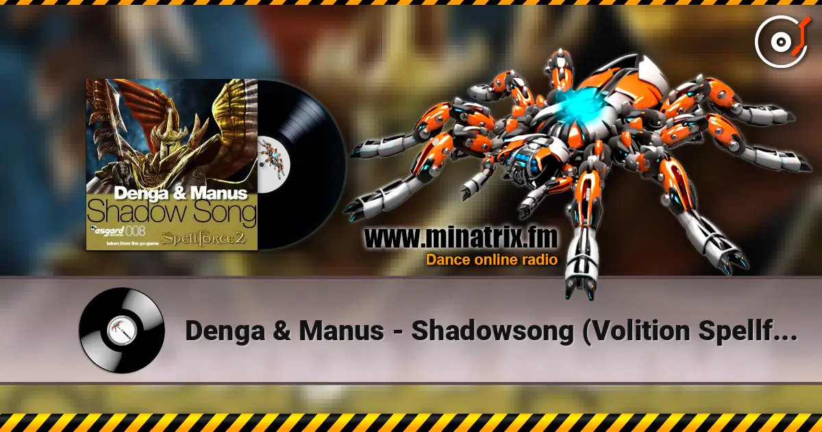 Denga & Manus - Shadowsong (Volition Spellforce Radio Mix) жоғары сапада онлайн тыңдау | Minatrix.FM