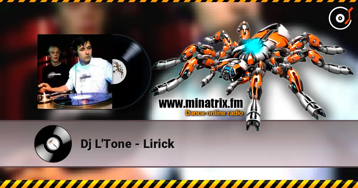 Dj L'Tone - Lirick жоғары сапада онлайн тыңдау | Minatrix.FM