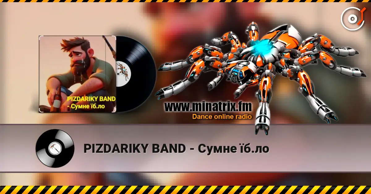 PIZDARIKY BAND - Сумне їб.ло жоғары сапада онлайн тыңдау | Minatrix.FM