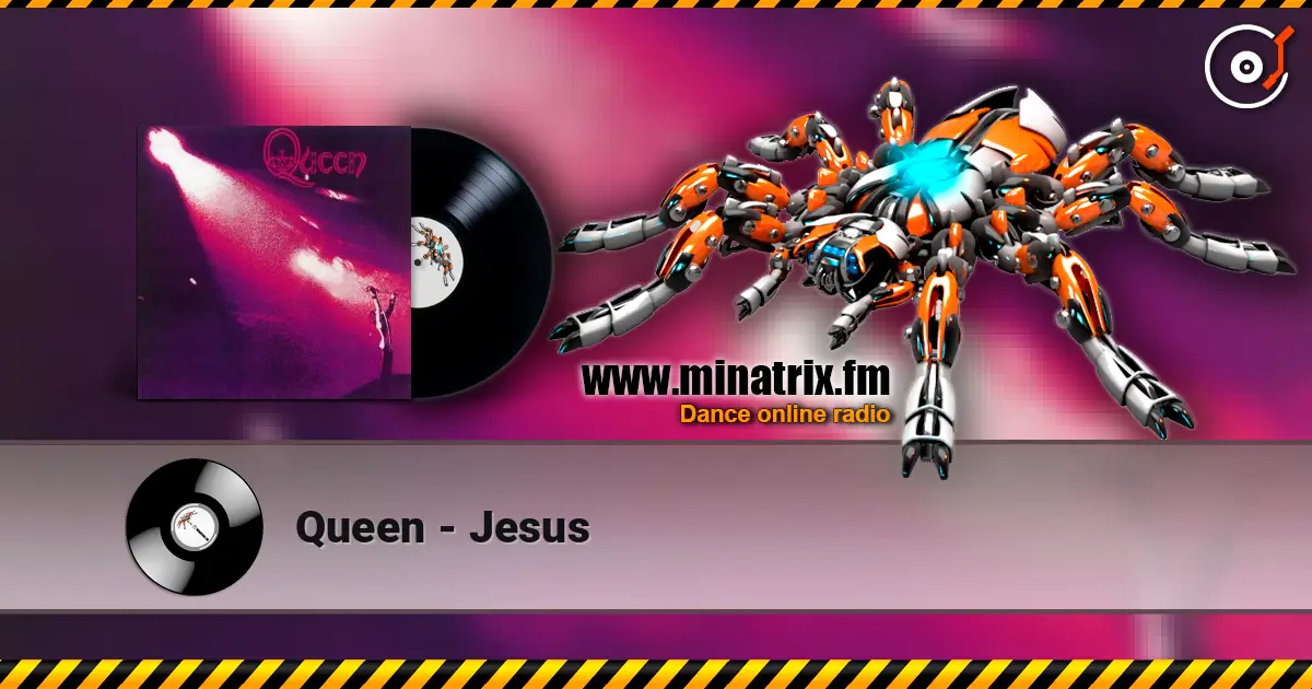Queen - Jesus жоғары сапада онлайн тыңдау | Minatrix.FM