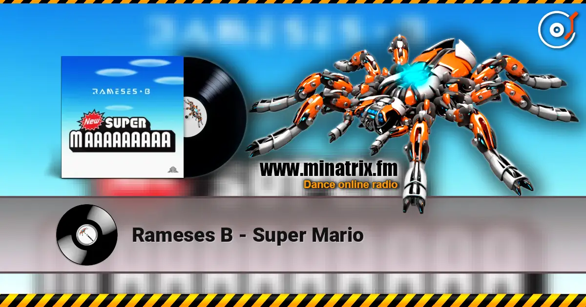Rameses B - Super Mario жоғары сапада онлайн тыңдау | Minatrix.FM