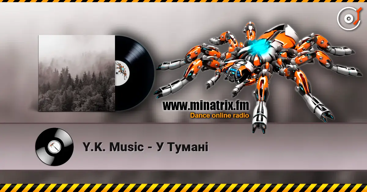 Y.K. Music - У Тумані жоғары сапада онлайн тыңдау | Minatrix.FM