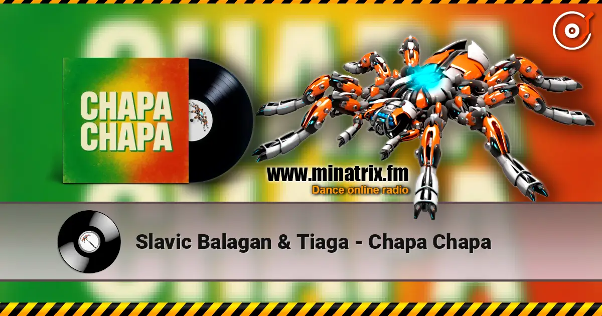 Slavic Balagan & Tiaga - Chapa Chapa жоғары сапада онлайн тыңдау | Minatrix.FM