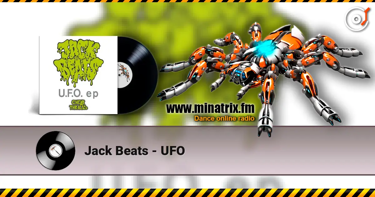 Jack Beats - UFO жоғары сапада онлайн тыңдау | Minatrix.FM