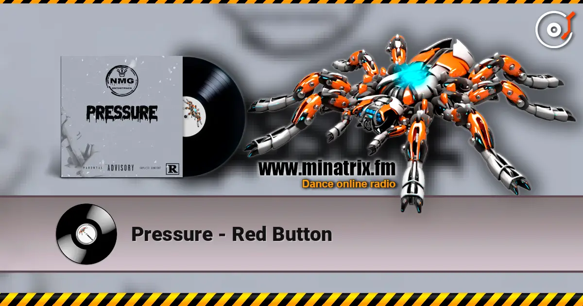 Pressure - Red Button жоғары сапада онлайн тыңдау | Minatrix.FM