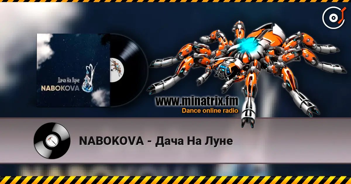 NABOKOVA - Дача На Луне жоғары сапада онлайн тыңдау | Minatrix.FM