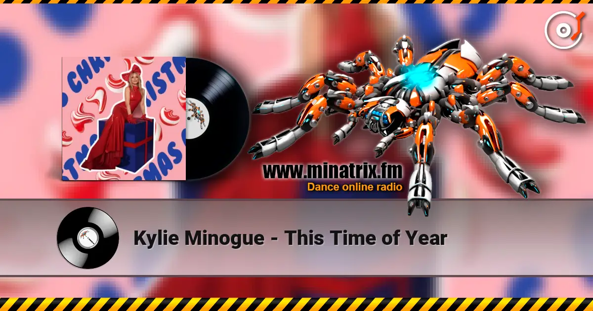 Kylie Minogue - This Time of Year жоғары сапада онлайн тыңдау | Minatrix.FM