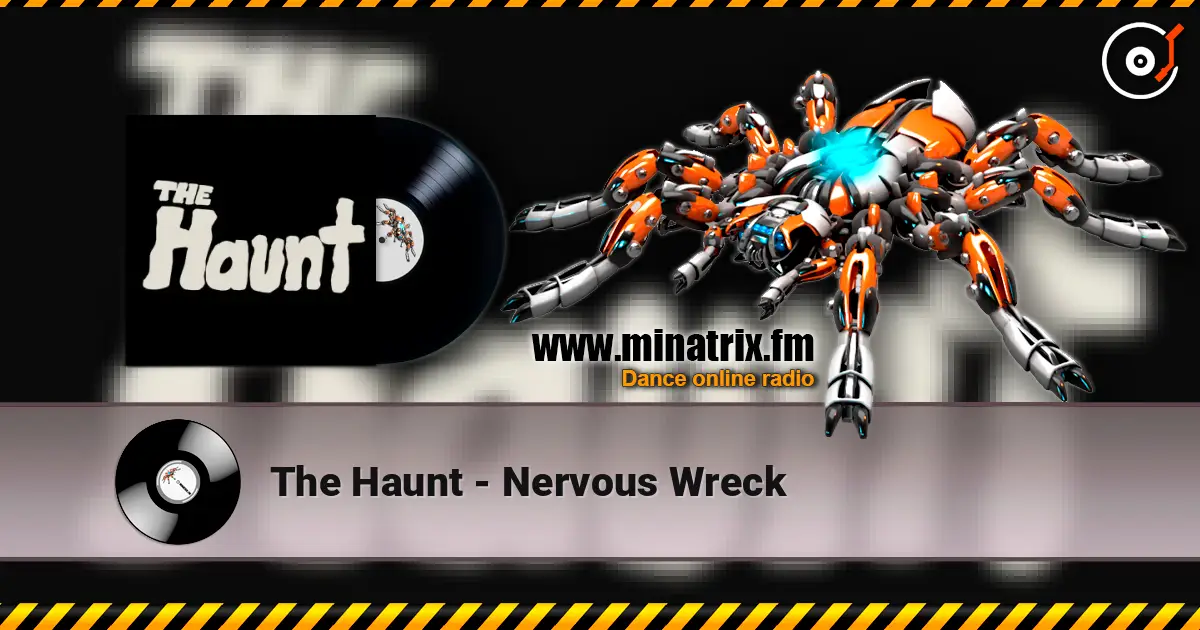 The Haunt - Nervous Wreck жоғары сапада онлайн тыңдау | Minatrix.FM