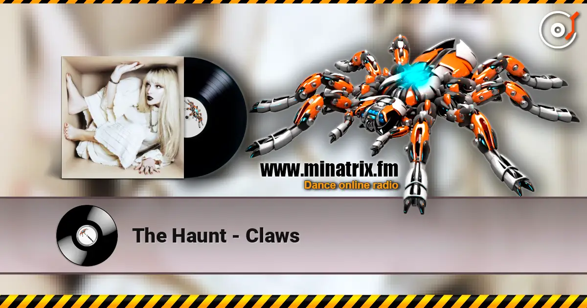 The Haunt - Claws жоғары сапада онлайн тыңдау | Minatrix.FM