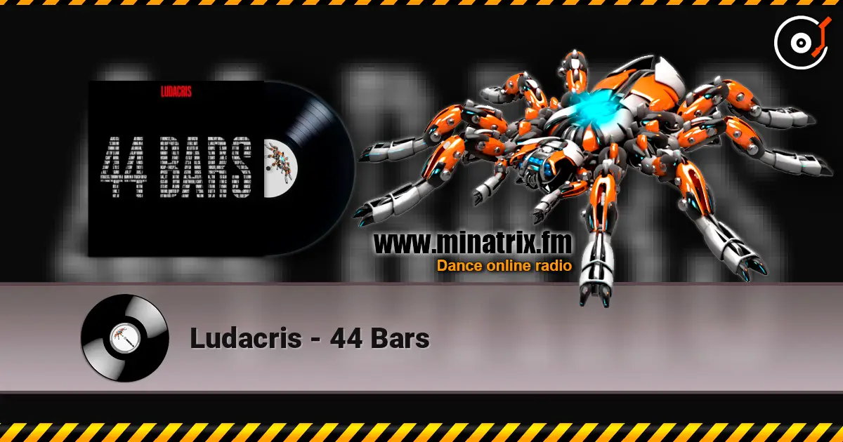 Ludacris - 44 Bars жоғары сапада онлайн тыңдау | Minatrix.FM