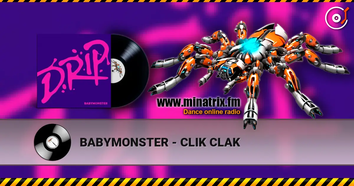 BABYMONSTER - CLIK CLAK жоғары сапада онлайн тыңдау | Minatrix.FM