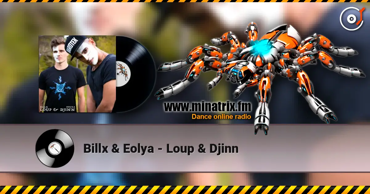 Billx & Eolya - Loup & Djinn жоғары сапада онлайн тыңдау | Minatrix.FM