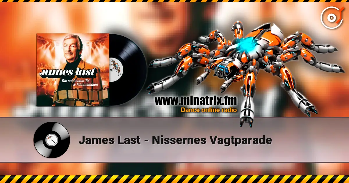 James Last - Nissernes Vagtparade жоғары сапада онлайн тыңдау | Minatrix.FM