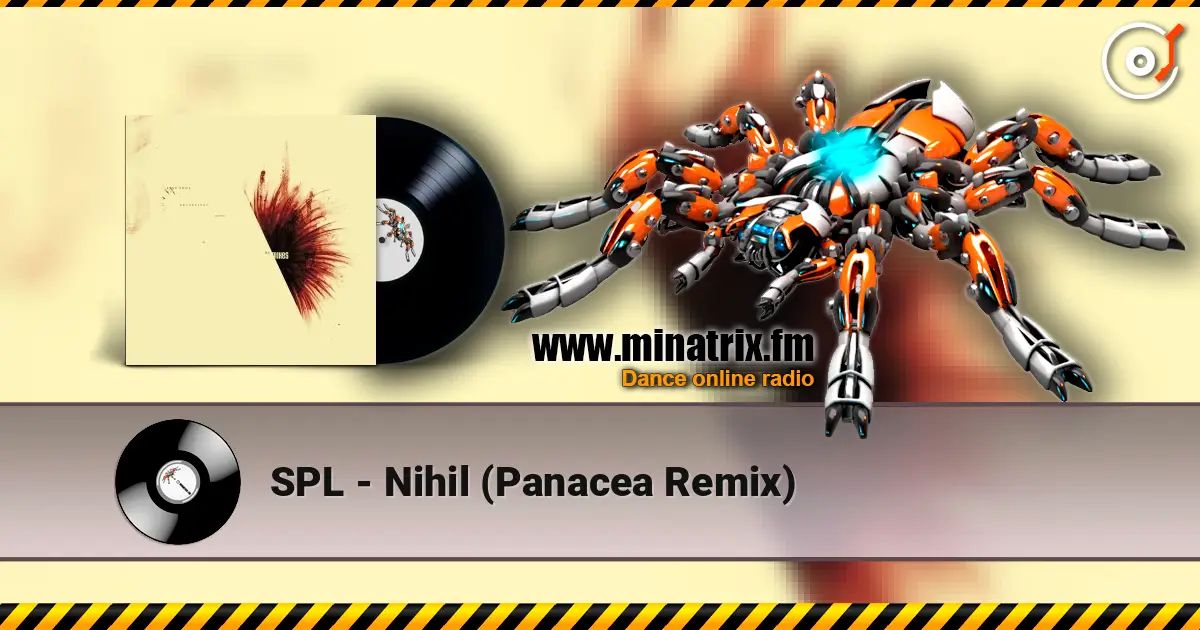 SPL - Nihil (Panacea Remix) жоғары сапада онлайн тыңдау | Minatrix.FM