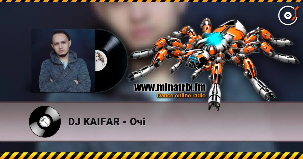 DJ KAIFAR - Очі жоғары сапада онлайн тыңдау | Minatrix.FM