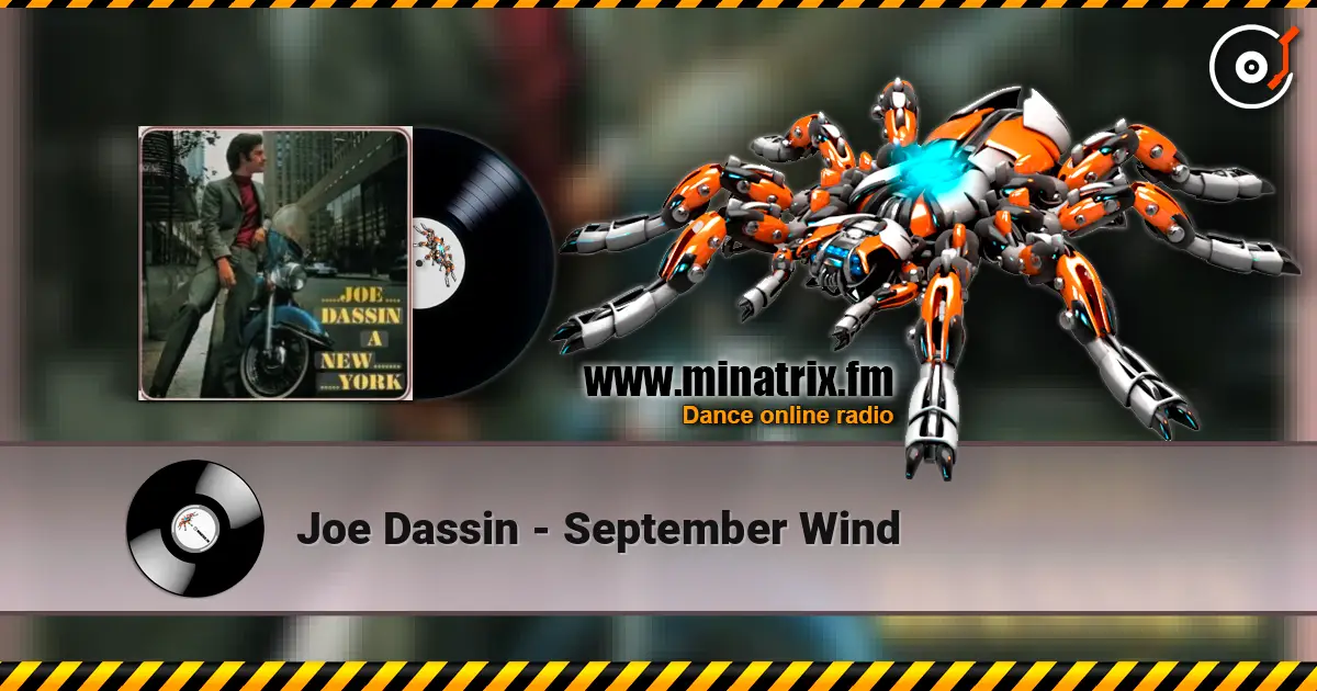 Joe Dassin - September Wind жоғары сапада онлайн тыңдау | Minatrix.FM