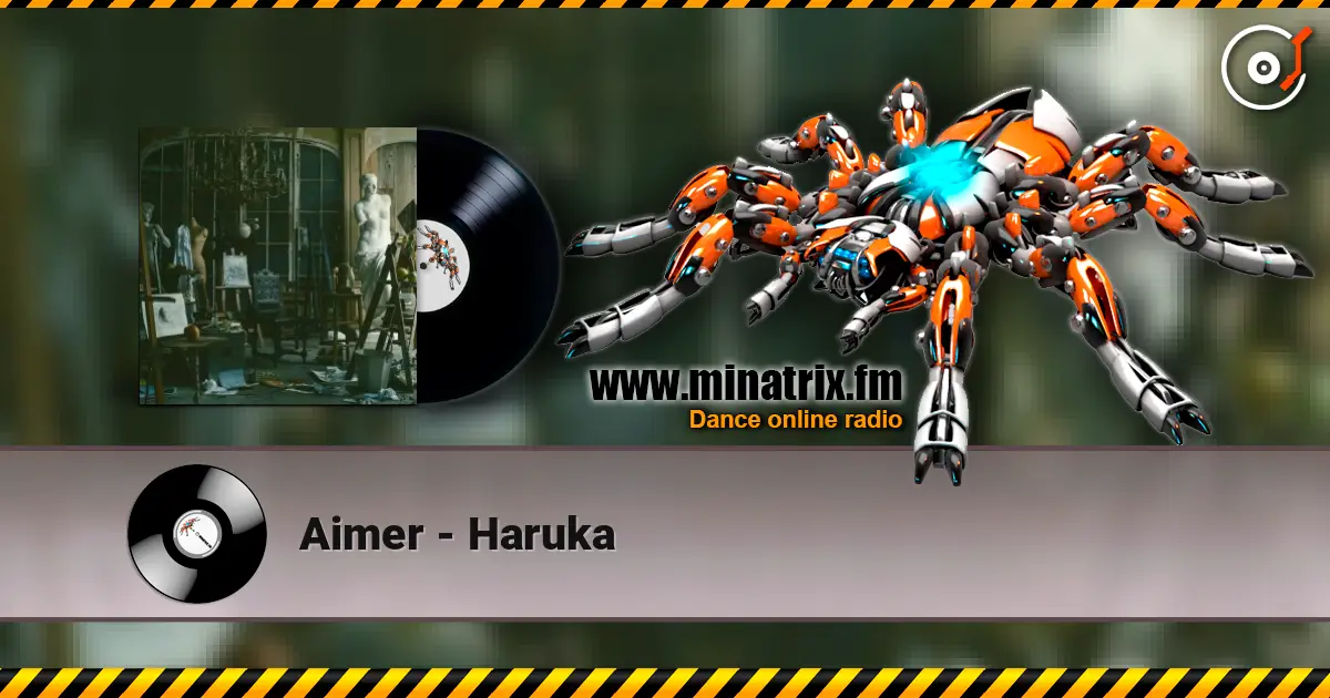 Aimer - Haruka жоғары сапада онлайн тыңдау | Minatrix.FM