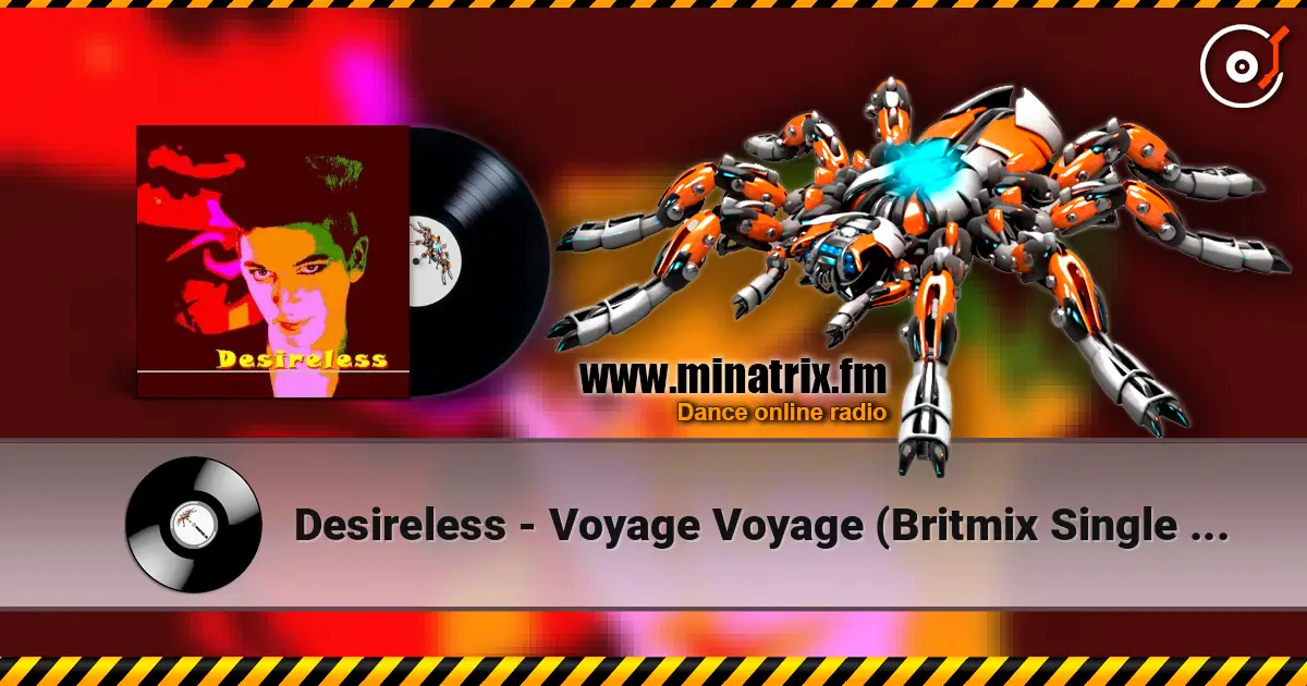Desireless - Voyage Voyage (Britmix Single Version) жоғары сапада онлайн тыңдау | Minatrix.FM