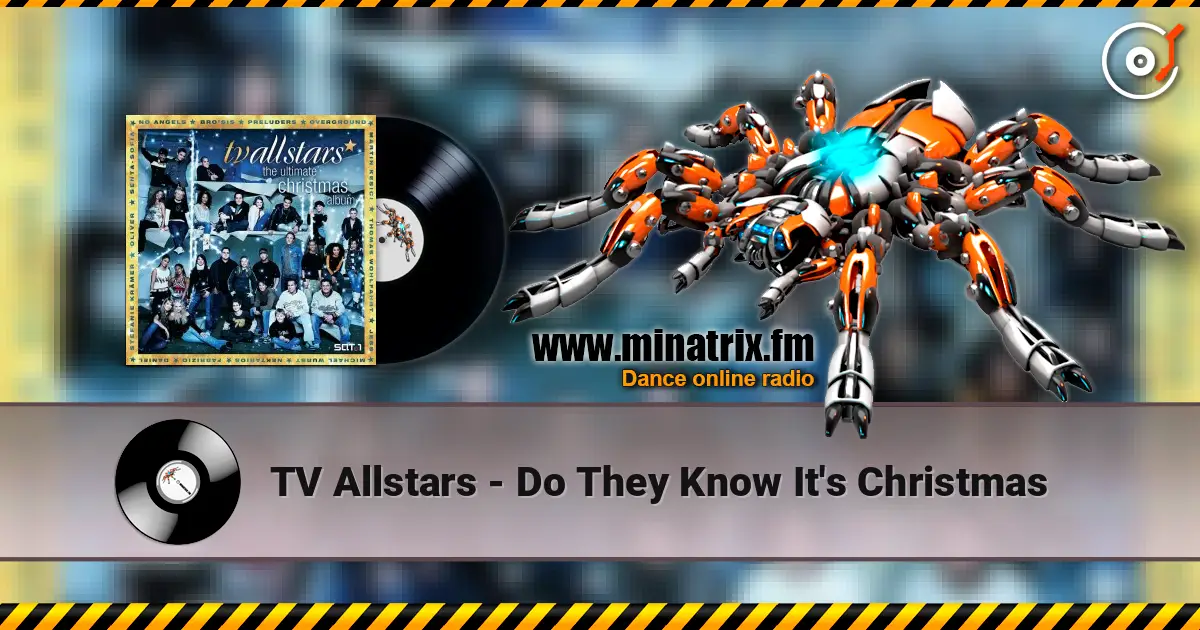 TV Allstars - Do They Know It's Christmas жоғары сапада онлайн тыңдау | Minatrix.FM
