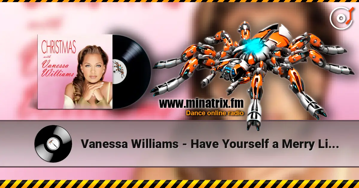 Vanessa Williams - Have Yourself a Merry Little Christmas жоғары сапада онлайн тыңдау | Minatrix.FM