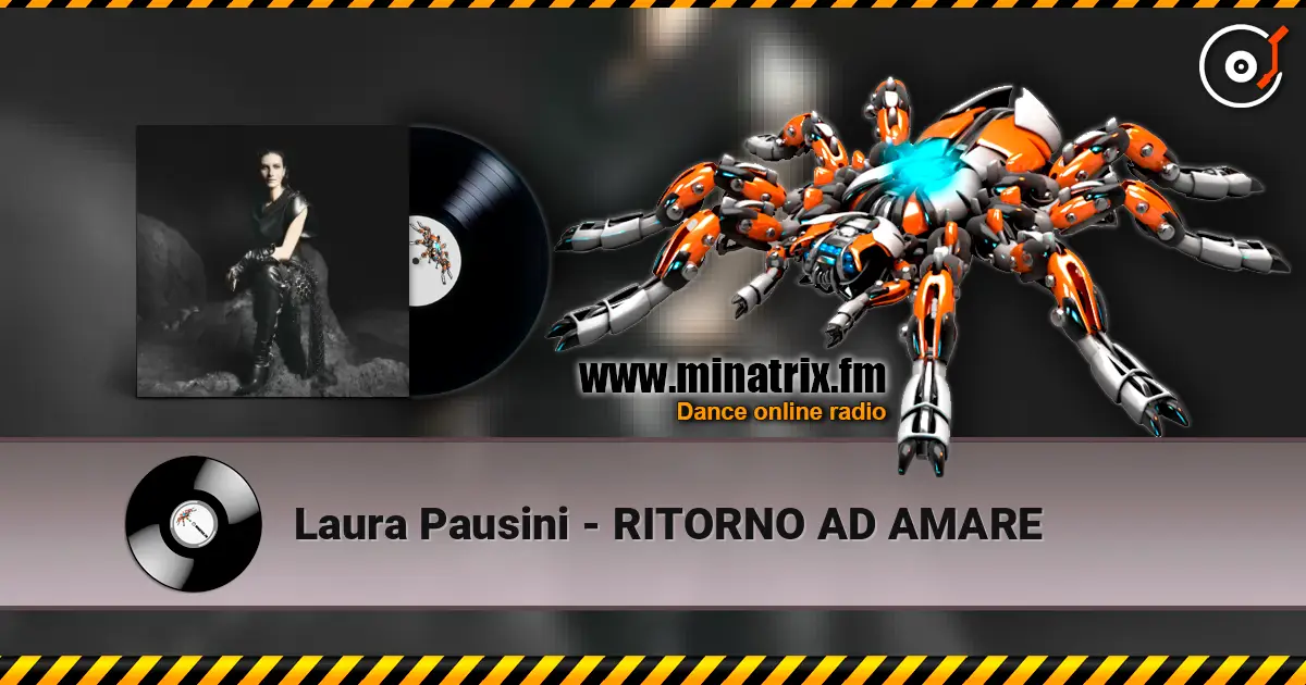Laura Pausini - RITORNO AD AMARE жоғары сапада онлайн тыңдау | Minatrix.FM