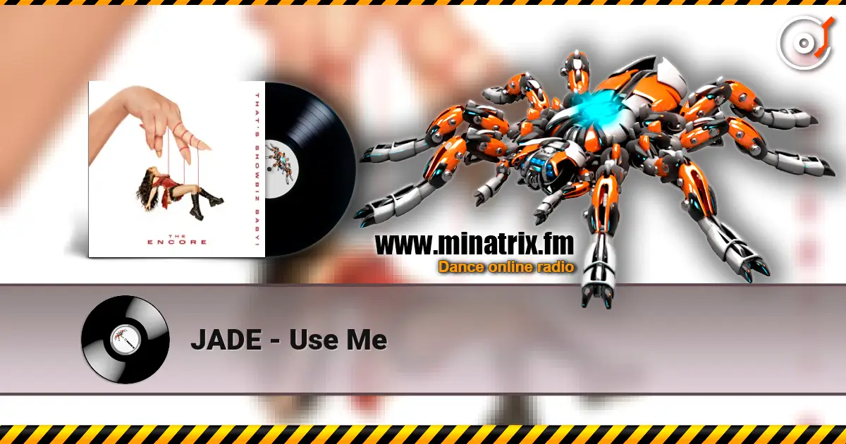 JADE - Use Me жоғары сапада онлайн тыңдау | Minatrix.FM