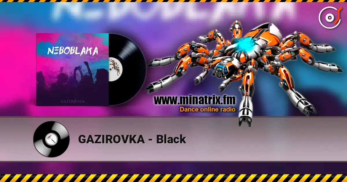 GAZIROVKA - Black жоғары сапада онлайн тыңдау | Minatrix.FM