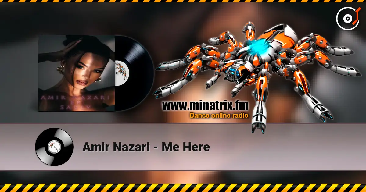 Amir Nazari - Me Here жоғары сапада онлайн тыңдау | Minatrix.FM