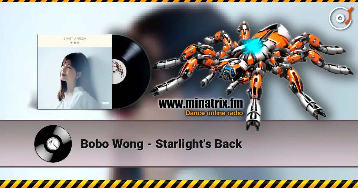 Bobo Wong - Starlight's Back жоғары сапада онлайн тыңдау | Minatrix.FM