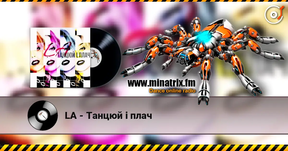 LA - Танцюй i плач жоғары сапада онлайн тыңдау | Minatrix.FM