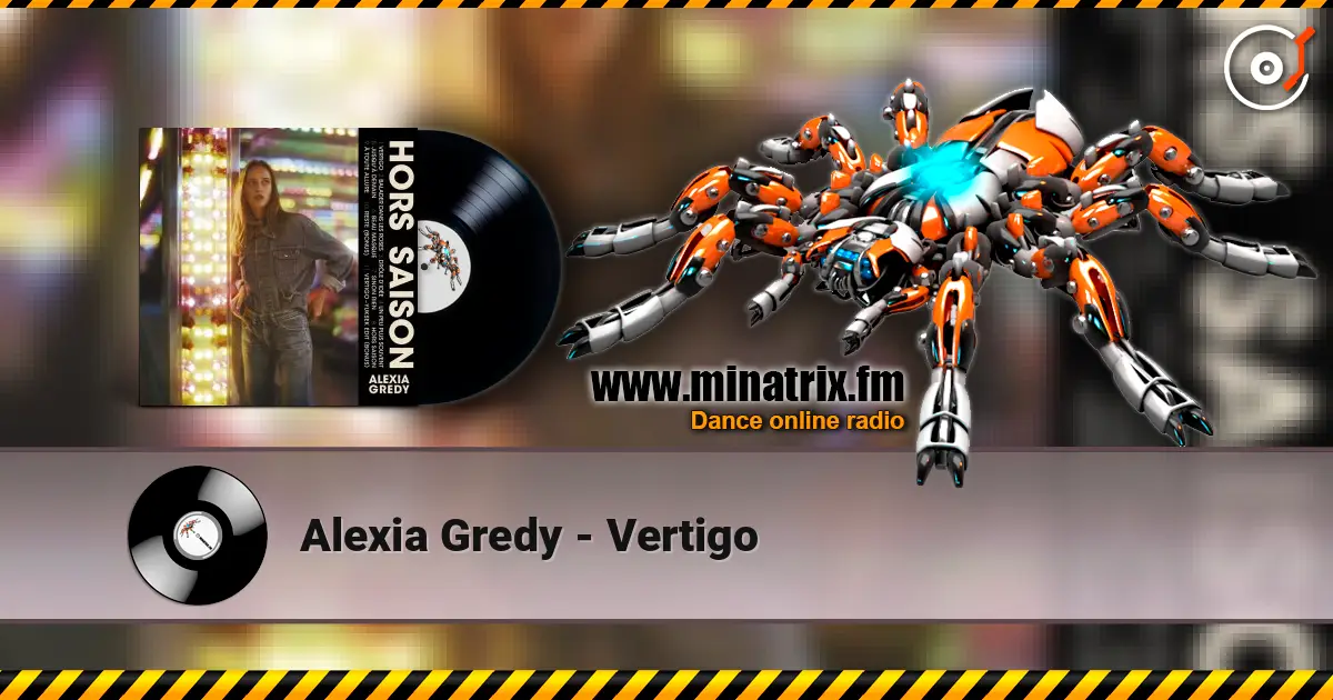 Alexia Gredy - Vertigo жоғары сапада онлайн тыңдау | Minatrix.FM