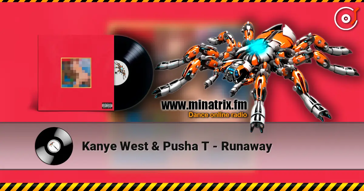 Kanye West & Pusha T - Runaway жоғары сапада онлайн тыңдау | Minatrix.FM