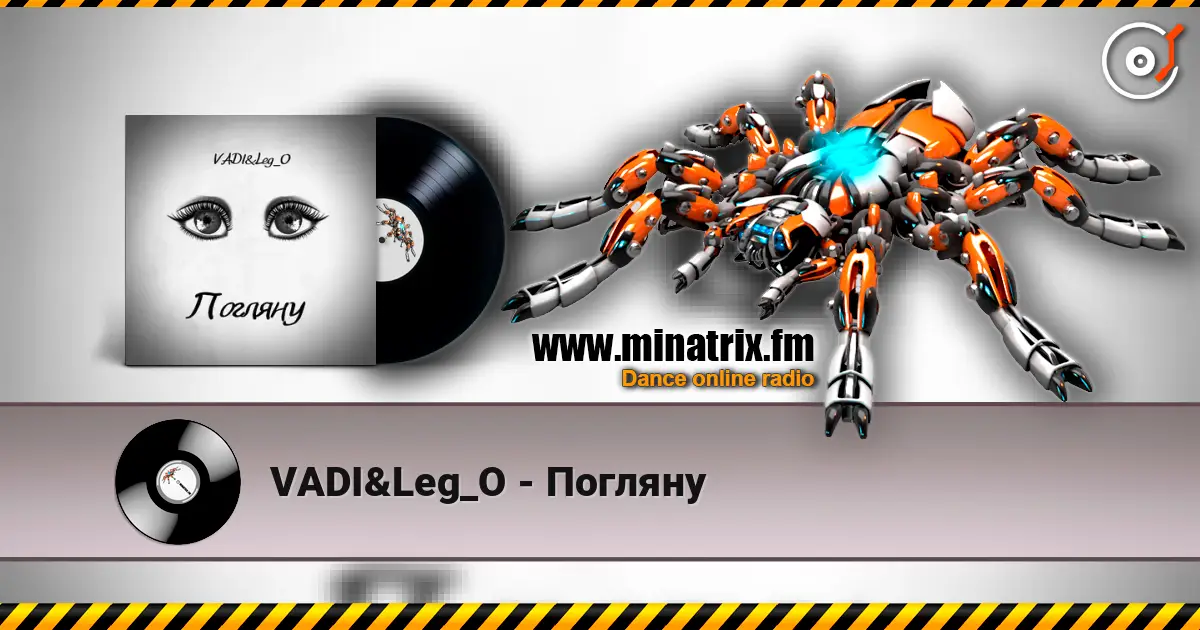 VADI&Leg_O - Погляну жоғары сапада онлайн тыңдау | Minatrix.FM
