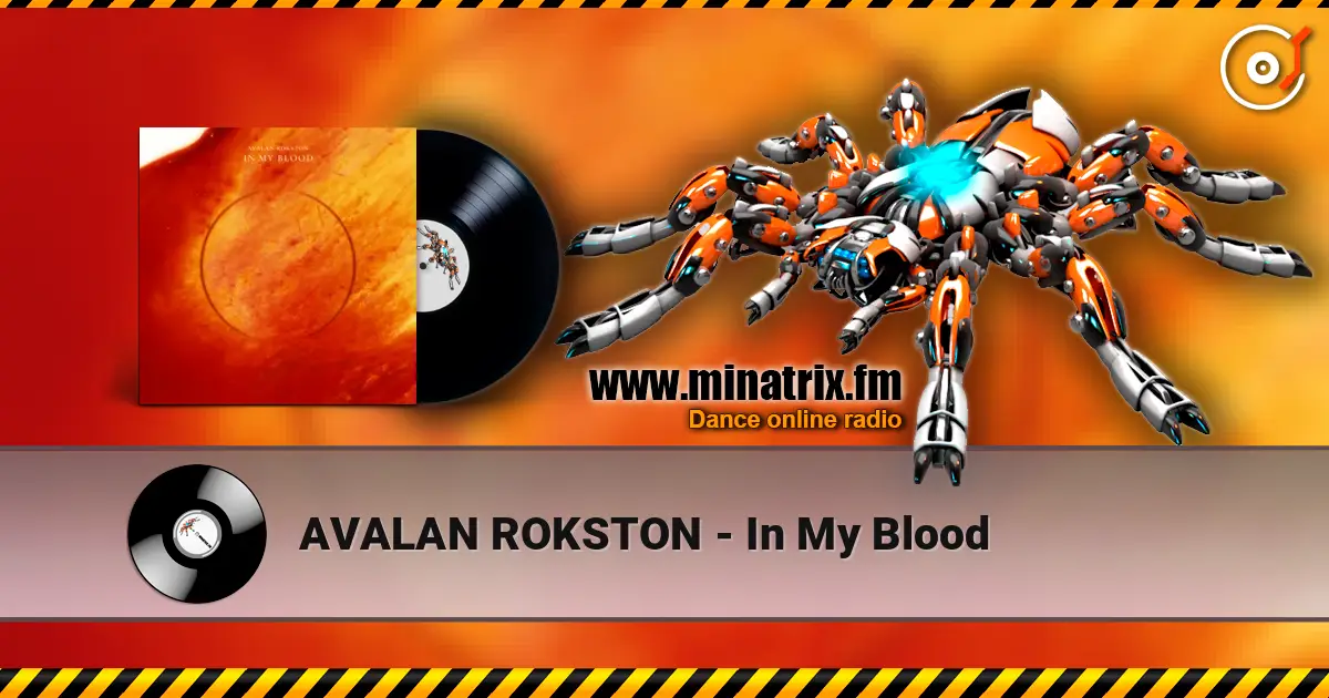 AVALAN ROKSTON - In My Blood жоғары сапада онлайн тыңдау | Minatrix.FM
