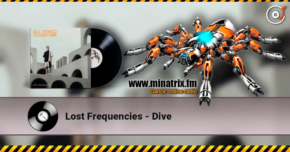 Lost Frequencies - Dive жоғары сапада онлайн тыңдау | Minatrix.FM
